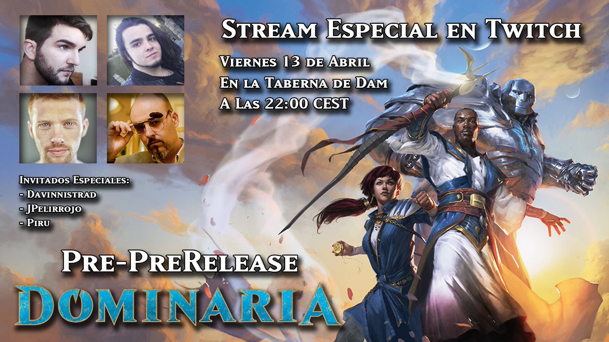 Damkalloh's tweet image. Este Viernes día 13 de Abril habrá en la Taberna de Dam un evento muy especial de @wizards_magicES .
Tendré el honor de estar acompañado de @JPelirrojo , @Davinnistrad y @PachecoEsAzul para charlar y jugar a la inminente expansión de Magic: Dominaria!

En: twitch.tv/damkalloh/