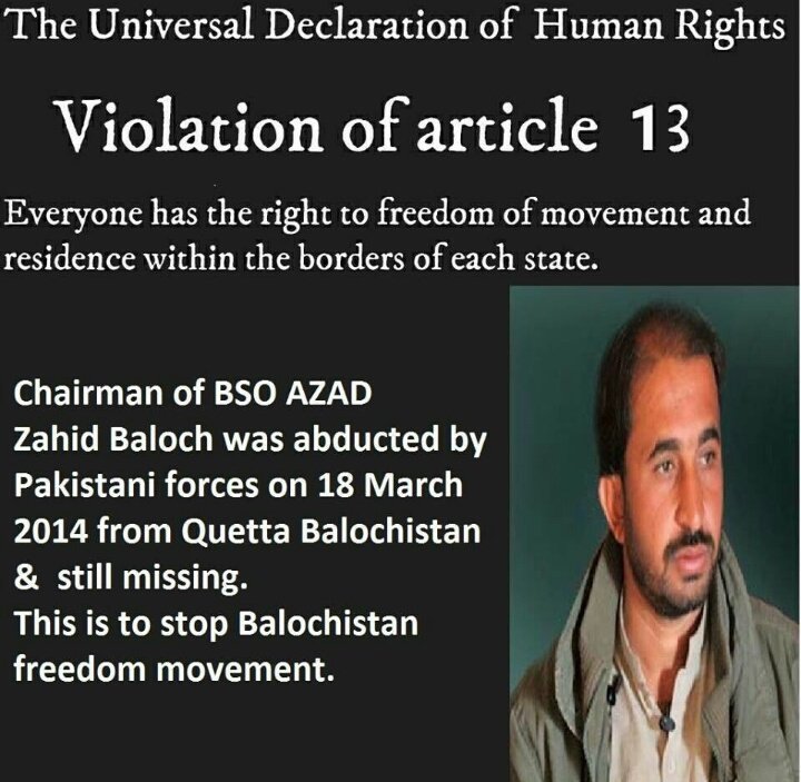 Shaay Baloch The Universal Declaration Of Human Rights Violation Of Article 13 States Everyone Has The Right To Freedom Of Movement And Residence Within The Borders Of Each State Pakistan Shaay Baloch The Universal Declaration Of Human Rights Violation Of Article 13 States Everyone Has The Right To Freedom Of Movement And Residence Within The Borders Of Each State Pakistan