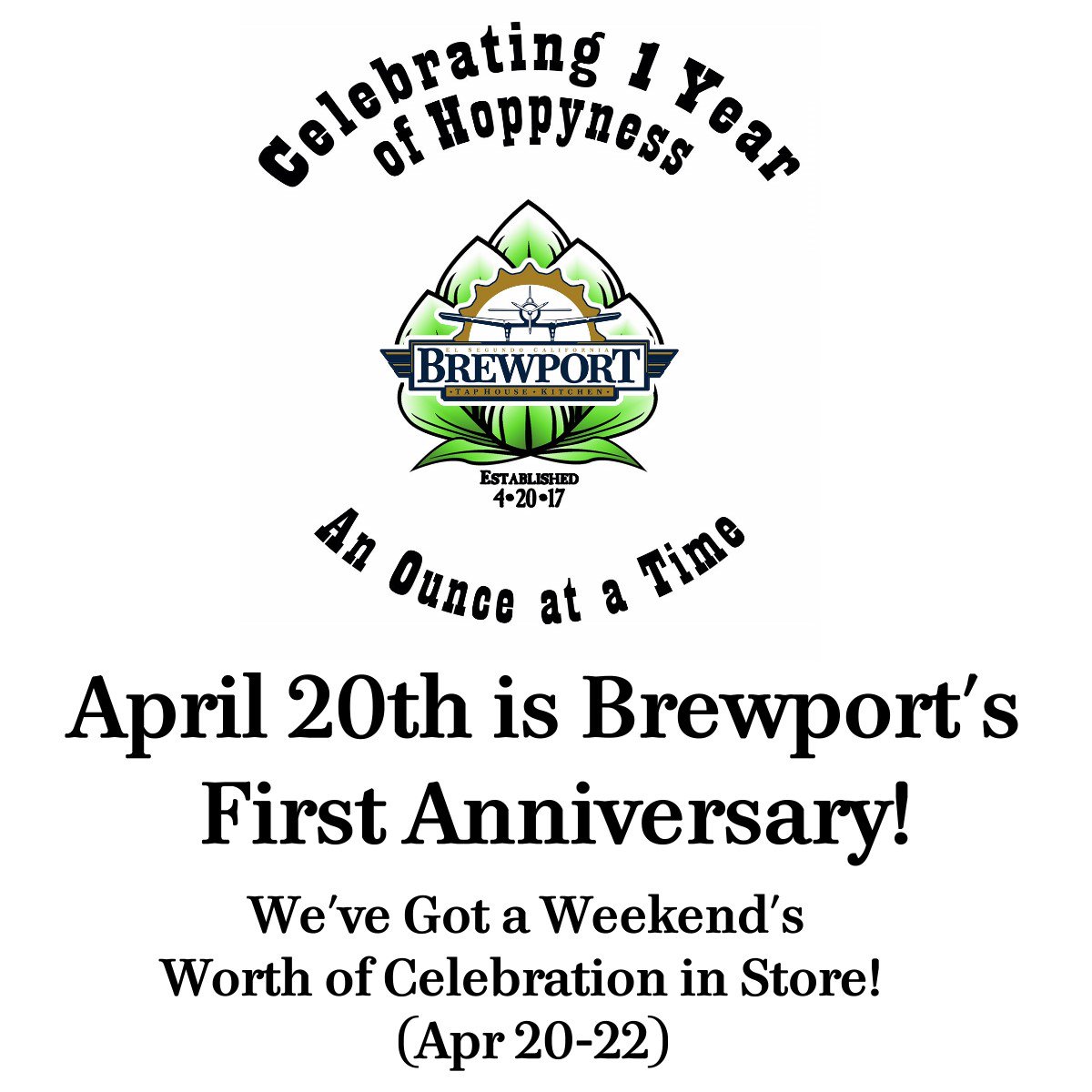 <a href="/timeoutla/">Time Out Los Angeles</a> <a href="/lasouthbaynews/">LA South Bay News</a> <a href="/310_SouthBay/">South Bay</a> <a href="/BestSouthBay/">Bestofthe SouthBay</a> <a href="/elsegundo311/">El Segundo 311</a> <a href="/LABeerFests/">LA Beer Fests</a> <a href="/southbayevents/">southbayevents</a> Hard to believe, but Brewport's One Year Anniversary is right around the corner (4/20) and we have a weekend's worth of activities planned. tinyurl.com/ycdnhelv