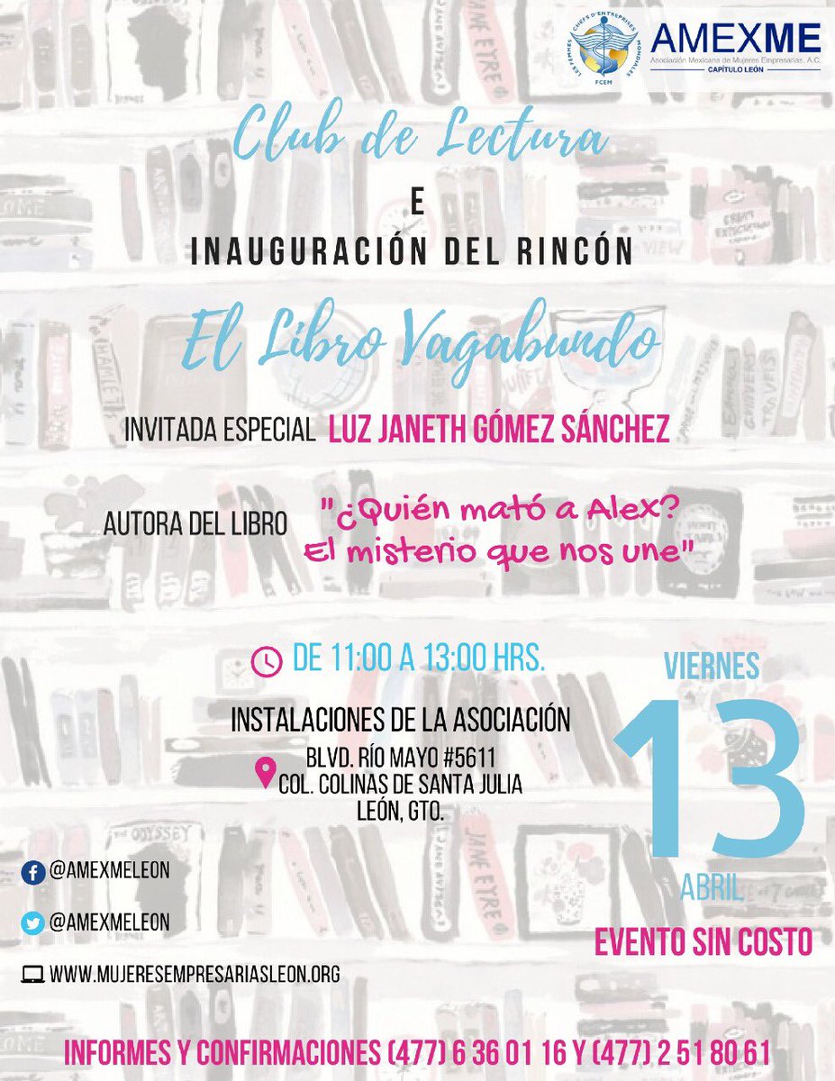 AMEXME_Leon's tweet photo. En @AMEXME_Leon te invitamos a la inauguración de nuestro Club de Lectura y del #Rincón #ElLibroVagabundo, donde nos acompañará la autora del libro “¿Quién mató a Alex? El misterio que nos une”, Luz Janeth Gómez Sánchez. 

¡Te esperamos! #SoyYSomosAMEXME https://t.co/F8ig1OfacT