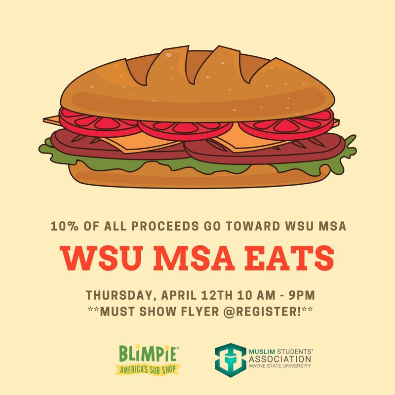 If you are feeling peckish at any point tomorrow, make sure to drop by Blimpie's and show this flyer at the register after ordering your food to support our MSA! Treat yourself after a long week; you deserve it!