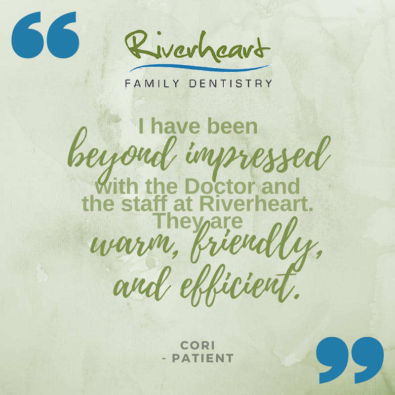 We are so glad to hear that you had a positive experience with us, Cori! Thanks for the great review! #RiverheartFamilyDentistry #PatientReview