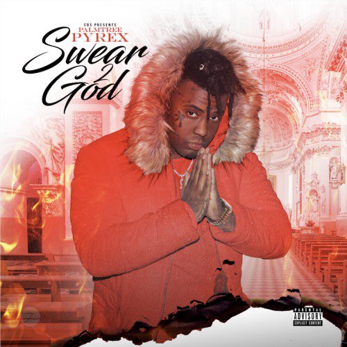 RapJuggernaut's tweet photo. [Mixtape] @palmtree_pyrex - Swear 2 God :: #GetItLIVE! https://t.co/AsSCtCx23H @IndyTapes https://t.co/CXgnkgTkch