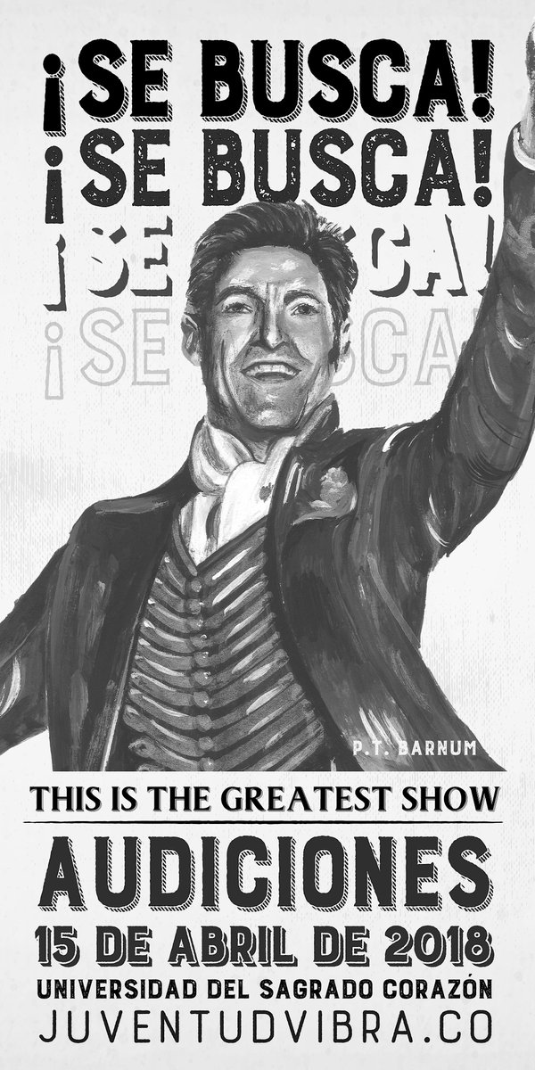 juventudvibraco's tweet photo. ¡SE BUSCA Cantante, Actor y Bailarín que represente el personaje de P.T. BARNUM! #JV2018 #PuertoRico 🎤🕺🏼 INFO. 787-300-7658 https://t.co/an7jOqthBe