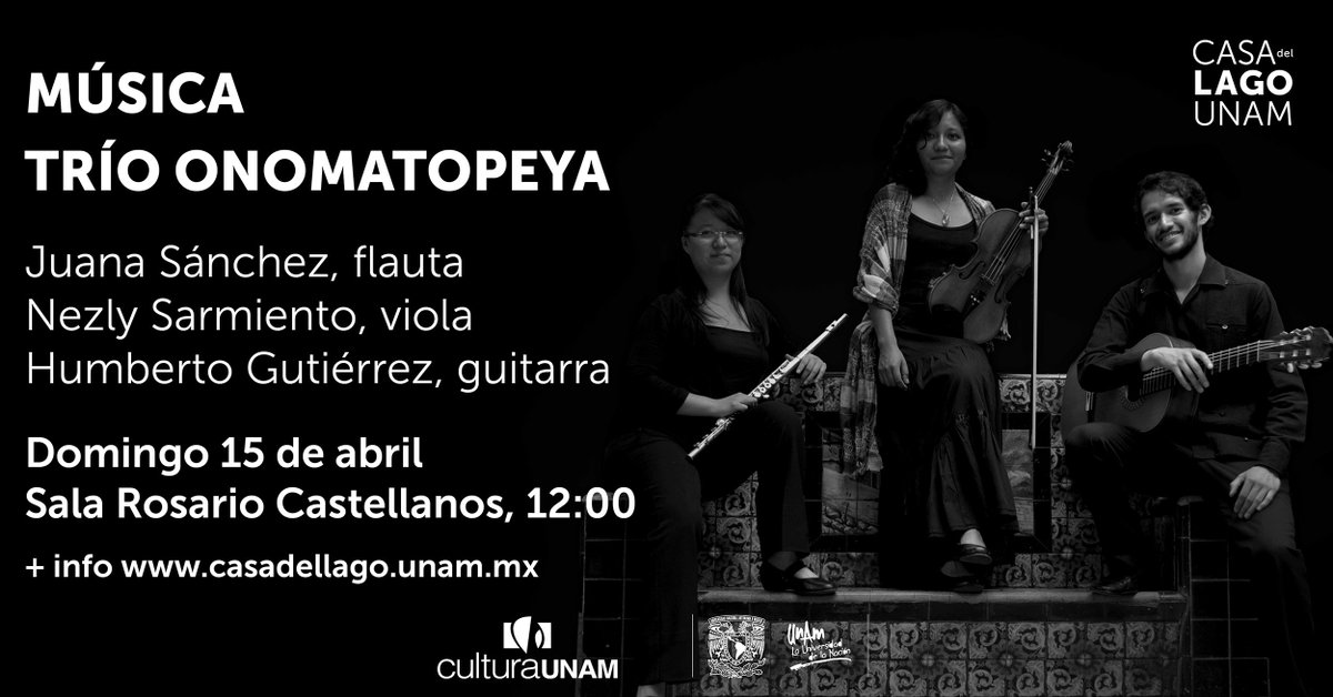 CasadelLago's tweet photo. El Trío Onomatopeya divulga la música nueva de jóvenes compositores y revaloriza la música popular mexicana. Este domingo 15 de abril a las 12:00 se presentará en la Sala Rosario Castellanos de Casa del Lago. #EntradaLibre https://t.co/pYruQOdqBs