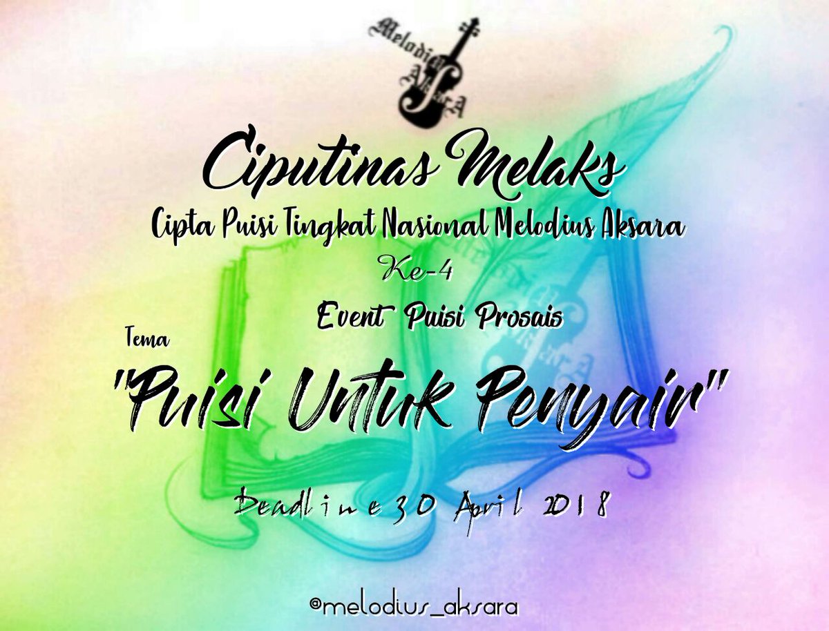 diyyah_99's tweet photo. Masih seputar Forum Literasi @melodius_aksara😊 Melodius Aksara kembali mengadakan event tahunan Cipta Puisi Tingkat Nasional. Dengan mengusung tema "Puisi Untuk Penyair"
Kuuyy ramaikan����👏 cek instagram @melodius_aksara untuk info lebih lanjut👋👋 https://t.co/KSm7MTNUvy