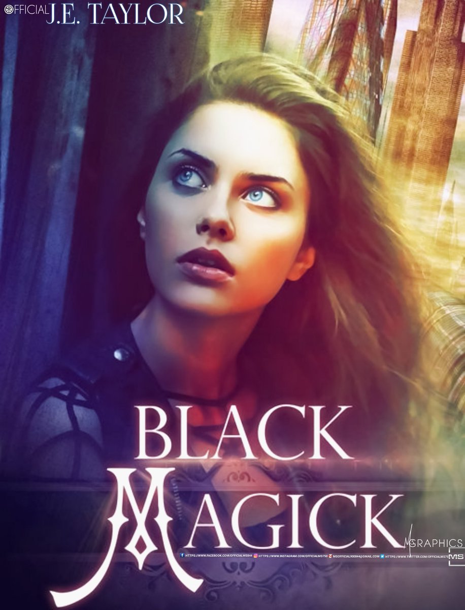 Officialms750's tweet photo. #MAGICKTRILOGY [book]
#BLACK_MAGICK 
 (STORY BY)#JE_TAYLOR   
#TEXTURE_DROITS 
#SMOOTH_LIGHTING 
#MS_DESIGN_graphics https://t.co/hRpJR41TjD