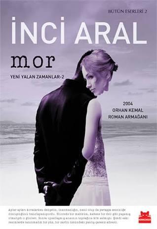 Mor, İnci Aral'ın roman türündeki eseridir.