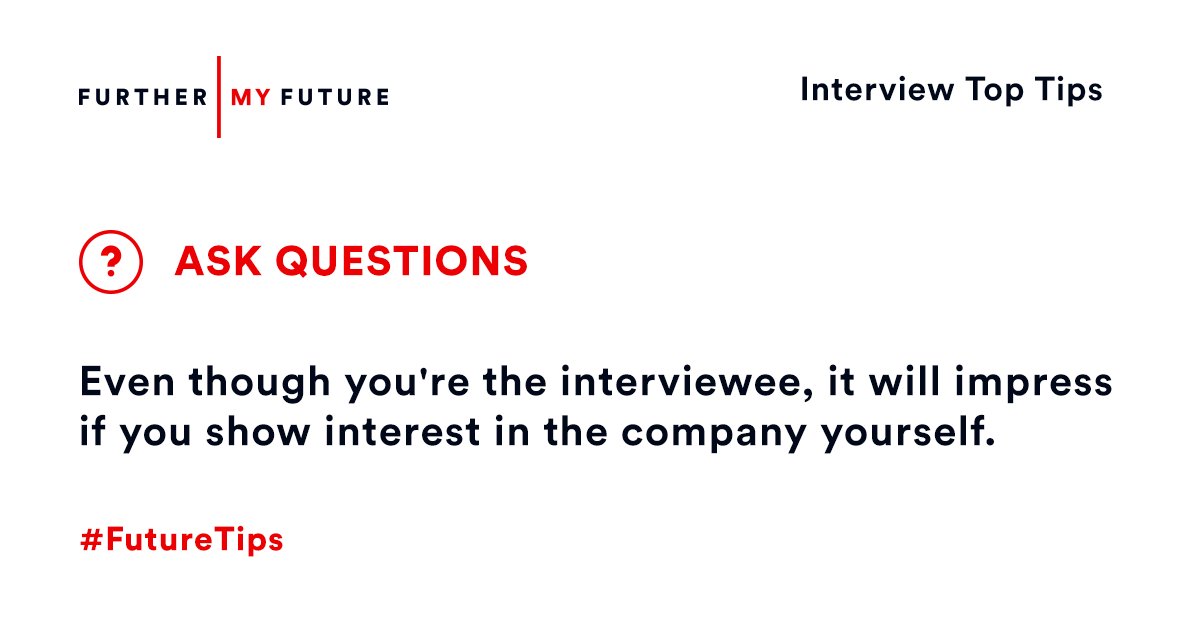furthermyfuture's tweet image. Here's our last #InterviewTip of the week! Number 6 is to ASK QUESTIONS - despite being the interviewee, it will impress if you show an interest in the company! Keep your eye out for our interview tips blog post coming later! #FutureTips #ThursdayThoughts #BeSomething 💪