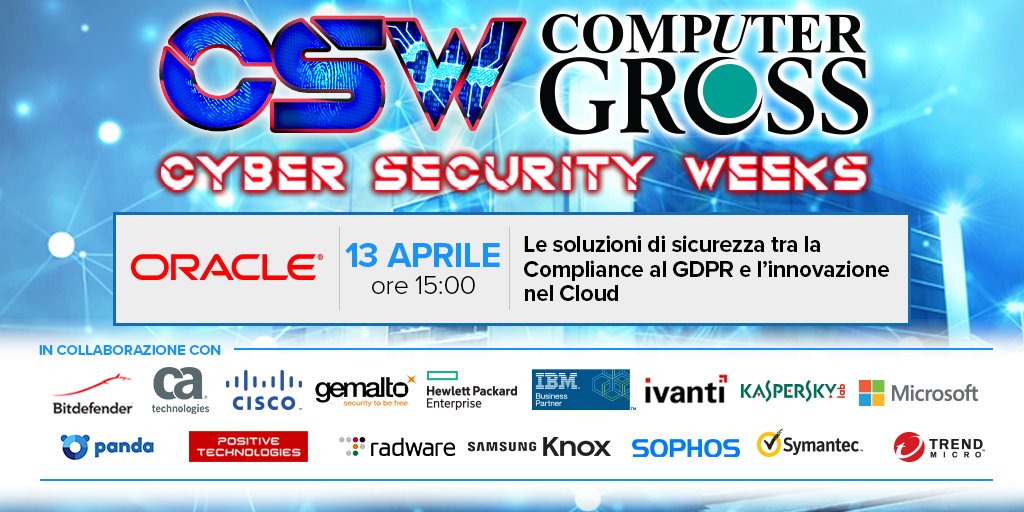 ComputerGross's tweet photo. [CYBER SECURITY WEEKS] Domani 13 Aprile alle 15:00 @OracleItalia  racconterà la propria vision in ambito security.  #CSW #ComputerGross2018 #CyberSecurityWeeks 
COLLEGATI AL WEBINAR, TI ASPETTIAMO! >>> https://t.co/WMBDr4ZWod https://t.co/jKpiSanTqS