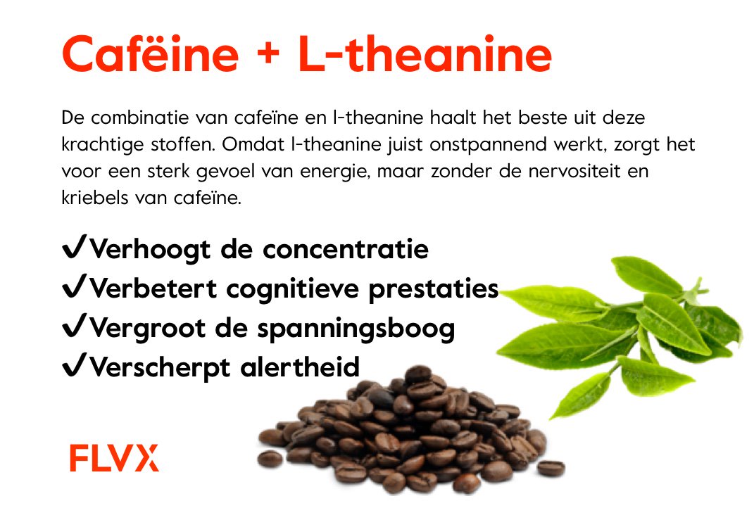 FLVX is designed to bring you a state of focus. That is why it contains the unique combination of caffeine and l-theanine.