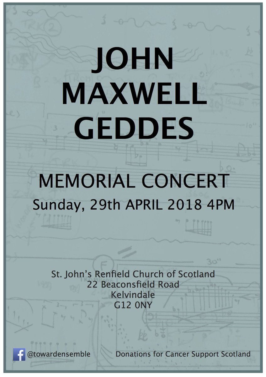 scottishmusic's tweet photo. NEW Award supporting Emerging Classical Composers in memory of John Maxwell Geddes > the Geddes Peterson Foundation 1st recipient= Aileen Sweeney 29 April memorial concert St John’s-Renfield Church (the family welcome donations @CancerSuppScot ) thanks⬇️ https://t.co/QkisXTvvvb https://t.co/Qe2RHcRj8s