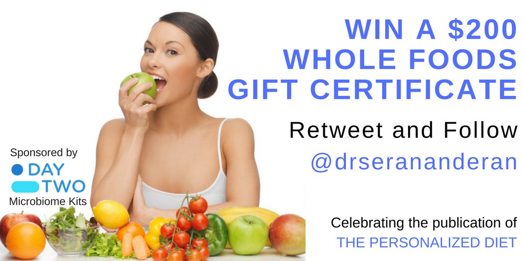 We're giving away a $200 Whole Foods gift certificate to celebrate the publication of The Personalized Diet. RT and Follow @drserananderan to #win! (U.S. only, 18+, concludes 4/24/18, Rules: bit.ly/PDGiveawayRules )