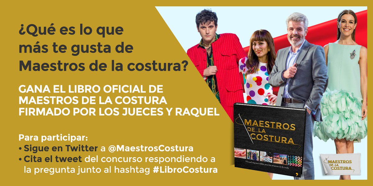 MaestrosCostura's tweet photo. 📣 ¿Quieres ganar un libro oficial de #MaestrosDeLaCostura firmado por los jueces y @raqsanchezsilva? 

1. Síguenos
2. Cita en tu perfil este tweet y responde a ¿qué es lo que más te gusta de Maestros de la Costura? 
3. Añade #LibroCostura

Bases legales: https://t.co/68oKeh1ZOE https://t.co/pr9sbrfzSx
