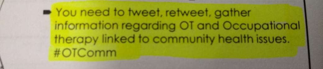 BarefootOT's tweet image. First lecture for Occupation in Communites right now! 
Here's what I need to do with my fellow OTs on Twitter.  

Tell me, what are the big community health issues in your OT practice? #OTComm
