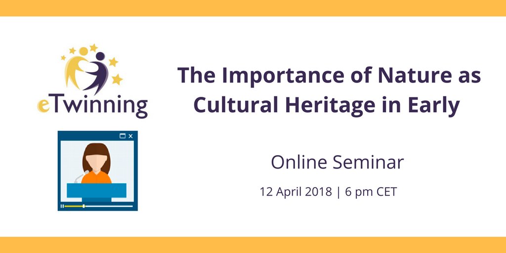 Don't miss today's Online Seminar on nature and #CulturalHeritage with @abastida1960 of the #etwinsense Featured Group! Join the event at #eTwinning Live at 6 pm CET: bit.ly/2GS10AH