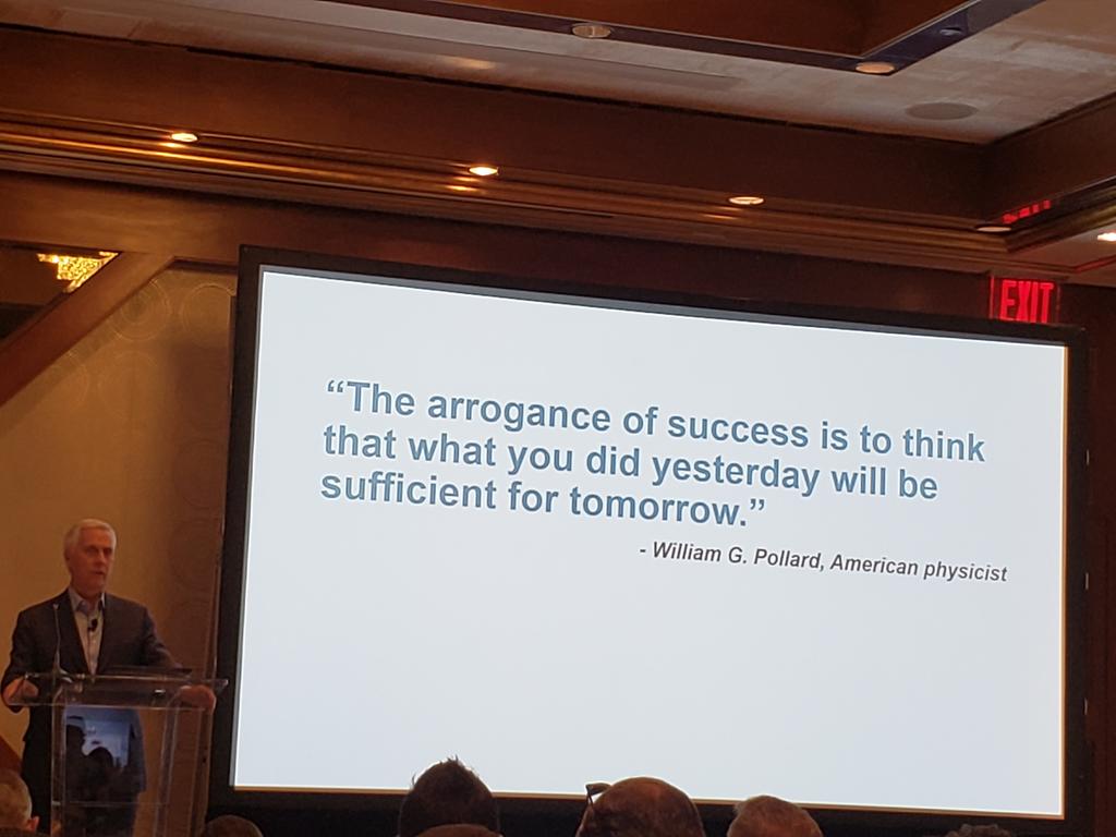 WFSULLIVAN3's tweet photo. "The arrogance of success is to think that what you did yesterday will be sufficient for tomorrow." #BankFintech18 #FinTech https://t.co/pxFaLGJT41