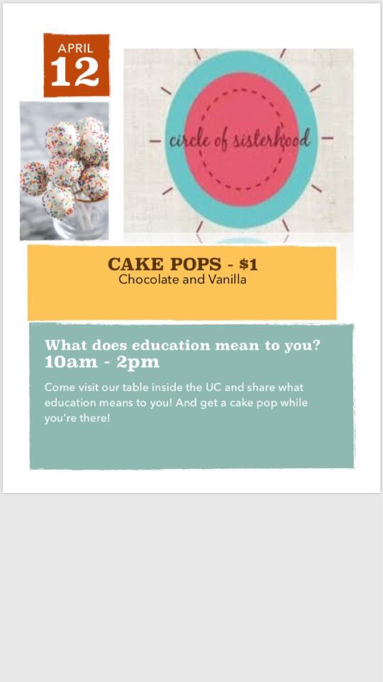 Come see us at the UC from 10am-2pm and enjoy a cake pop 🎂🍭 #circleofsisterhood