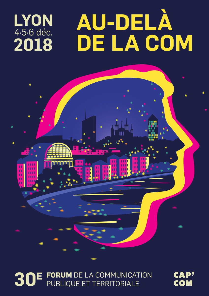 Au-delà de la com. Le 30e Forum de la #compublique à <a href="/Lyon/">Lyon</a> va interroger l'avenir du métier bit.ly/2qriZaS #capcom18