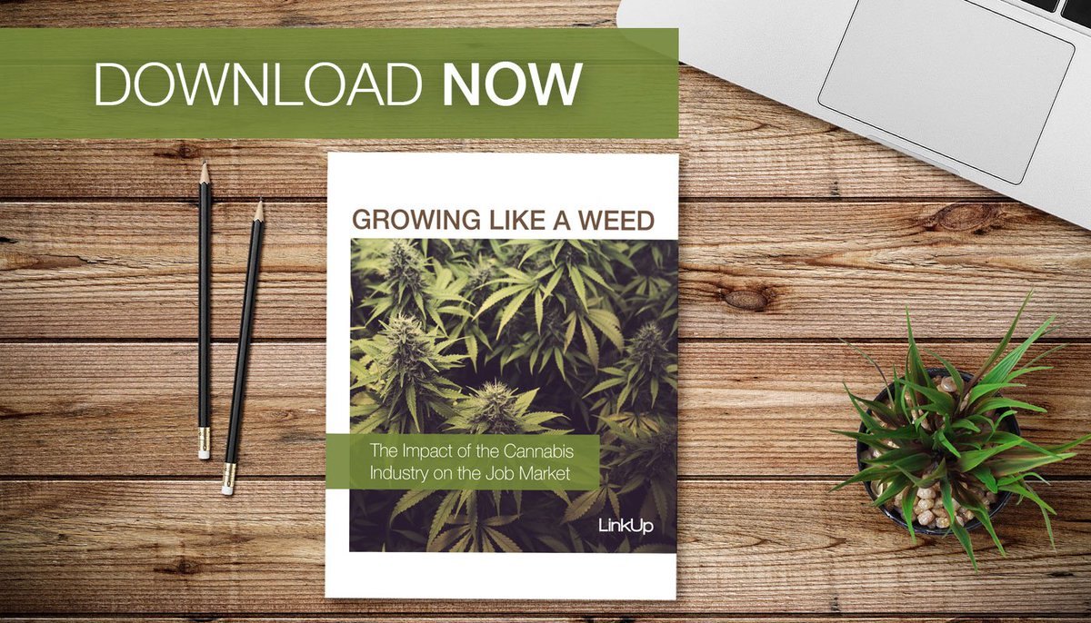 linkup's tweet photo. Growing Like a Weed: The Impact of the #Cannabis Industry on the Job Market. #whitepaper #hr https://t.co/LaIJB8Tmub https://t.co/2diganaTgn