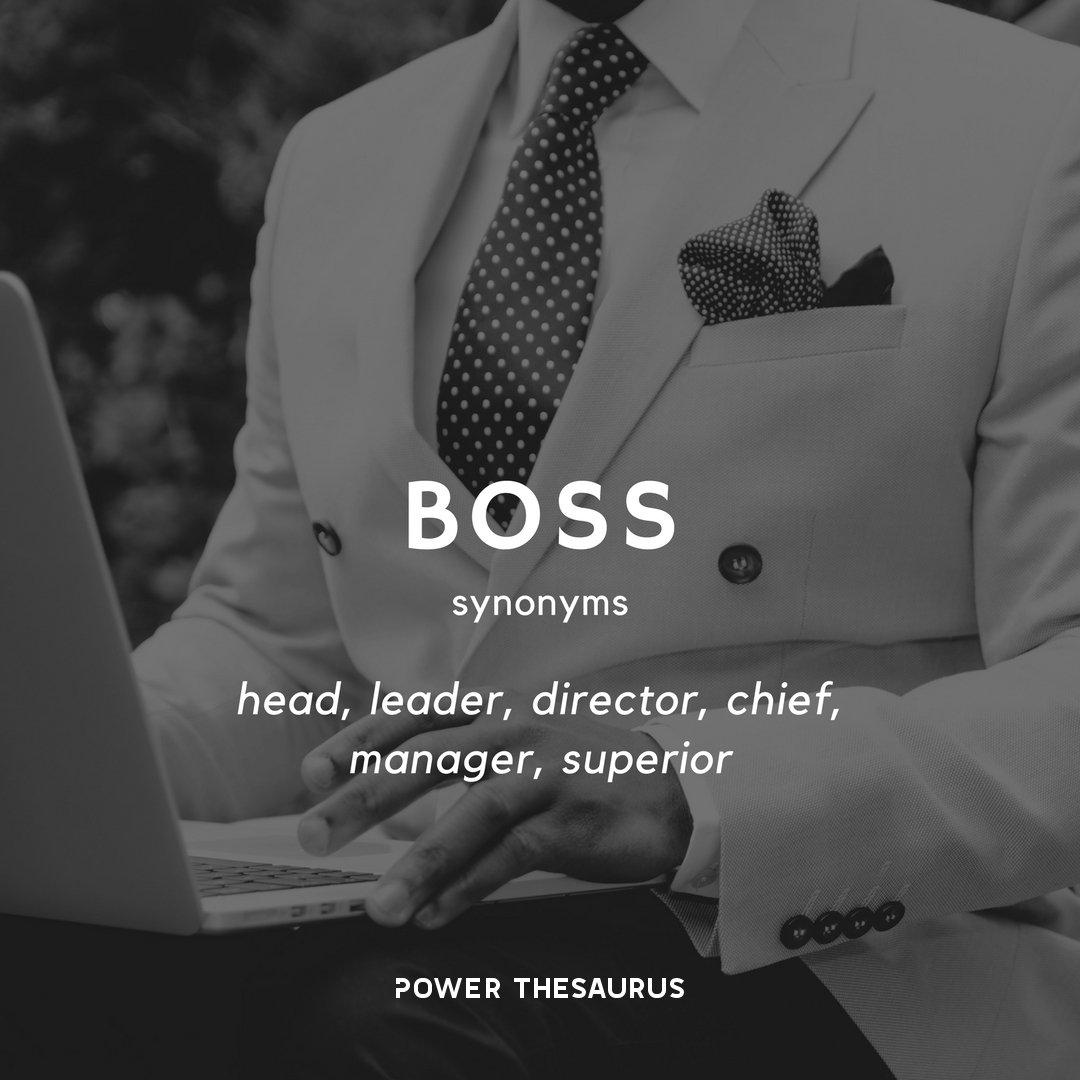 Power Thesaurus on "Helpful synonyms for BOSS Do you know more? write them 👍 by https://t.co/UnZdvY96HB #boss #synonyms #thesaurus # synonym #wotd #words https://t.co/Pbb9RZ2ec8" / Twitter