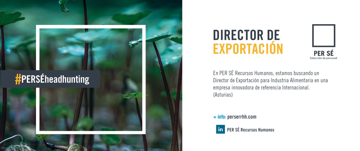 #PERSÉHeadhunting

Estamos buscando un Director de Exportación para incorporarse en atractivo proyecto en Asturias! Más información en nuestro portal de empleo goo.gl/e1fLPx o inscribiéndote directamente en nuestra oferta de LinkedIn!

#Headhunting #Selección #Asturias