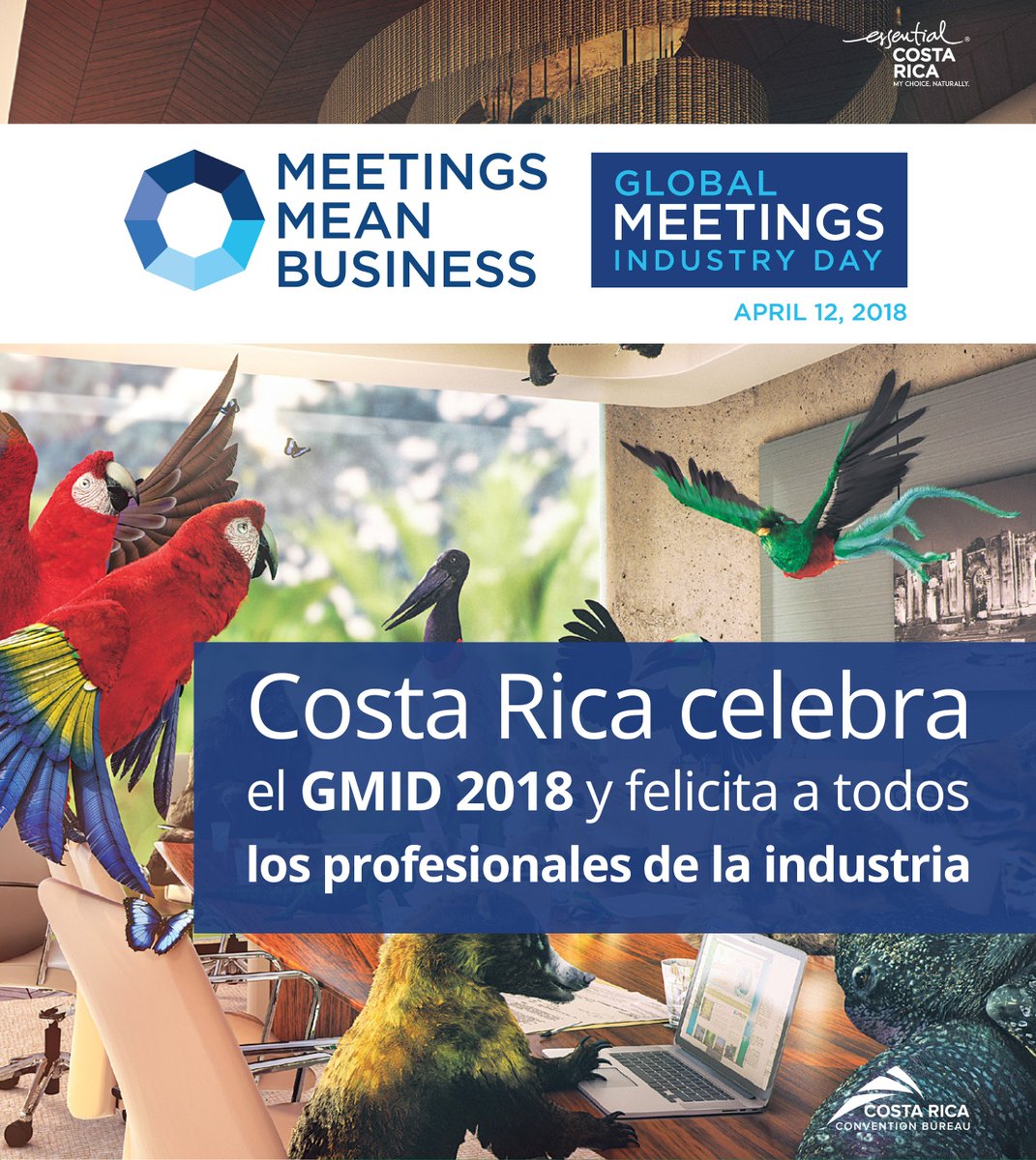 #CostaRica celebra el #GlobalMeetingsIndustryDay 2018 y felicita a todos los profesionales de la industria #MICE #CRCVB