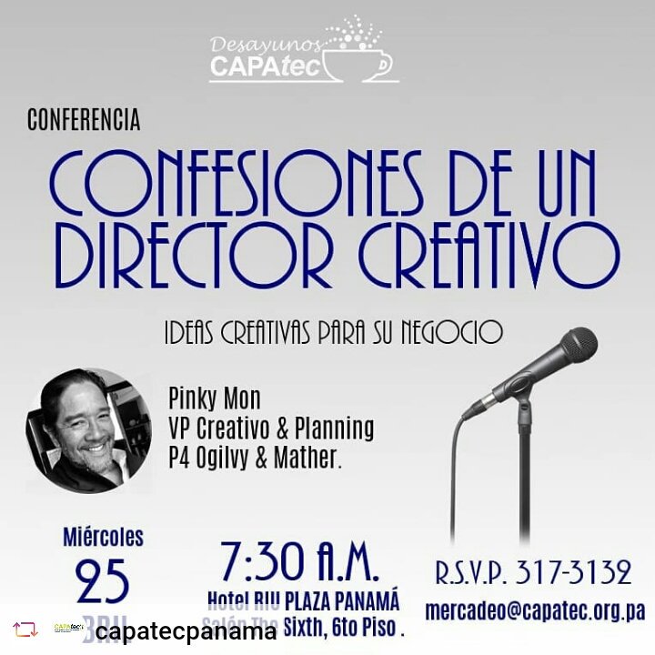 ThisisHerlinda's tweet photo. #DesayunosCapatec “CONFESIONES DE UN DIRECTOR CREATIVO”
Por Pinky Mon, VP Creativo &amp; Planning de P4 Ogilvy &amp; Mather como invitado especial. 📅Miércoles 25 de abril, 7:30 a.m.
📍Salón The Sixth, Hotel RIU PLAZA PANAMÁ, 📞R.V.S.P: 317.3132.
📧mercadeo@capatec.org.pa https://t.co/ydt5nKkqNr