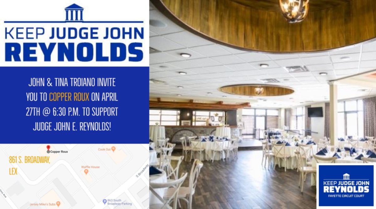JohnReynoldsLaw's tweet photo. Join us on the 27th of April at Copper Roux in Lexington to support Judge John Reynolds for Fayette Circuit Court. #keepjudgereynolds #sharethelex #campaign2018 #yourvotematters #livelex #lexington https://t.co/OPQWcCdt1J