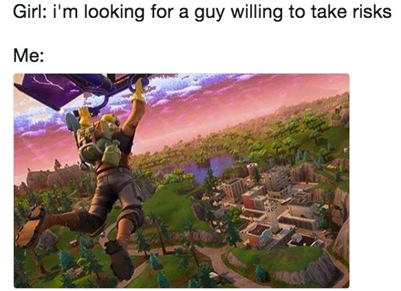 23 Pictures That Are Way Too Real For People Who Play Fortnite Https 23 Pictures That Are Way Too Real For People Who Play Fortnite Https