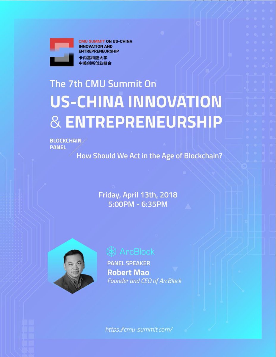 ArcBlock_io's tweet photo. Our CEO Robert is going to participate the 7th Carnegie Mellon University (CMU) Summit on US-China Innovation &amp; Entrepreneurship as a panel speaker on this coming Friday, April 13.  The speech will focus on “How Should We Act in the Age of Blockchain?” #arcblock #blockchain #ABT https://t.co/uIgiqW9jG8