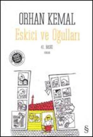 Eskici ve Oğulları,Orhan Kemal’in romanıdır.