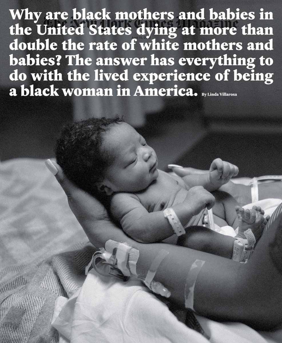 GailBichler's tweet image. This weekend's @NYTmag cover: Why are black mothers and babies in the United States dying at more than double the rate of white mothers and babies? The answer has everything to do with the lived experience of being a black woman in America.