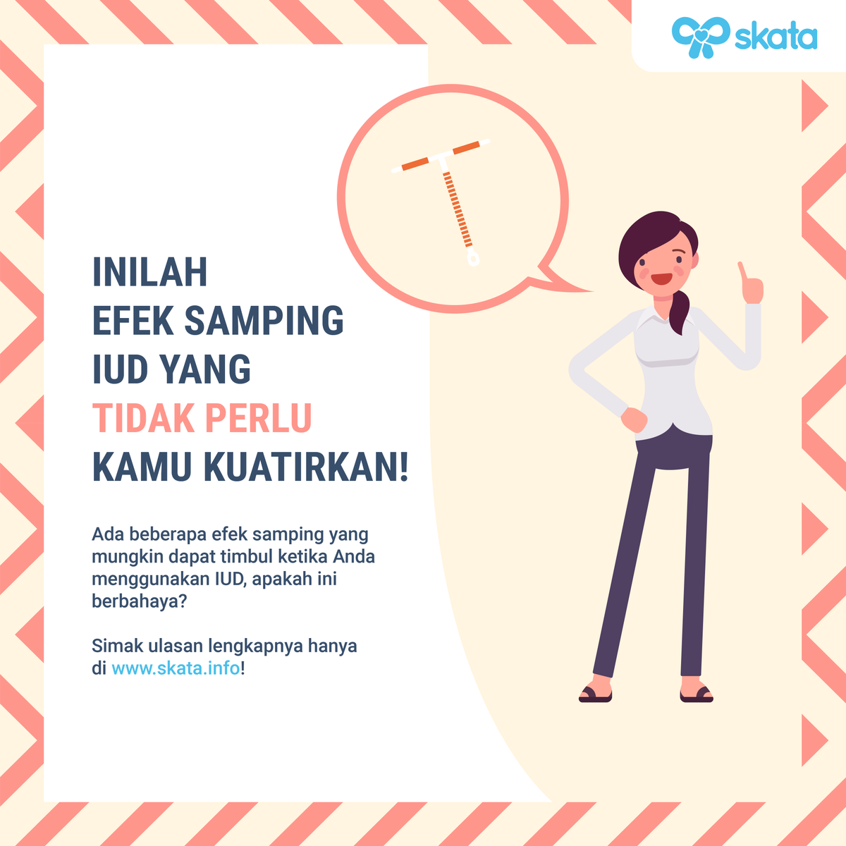 SKATA_ID's tweet photo. Ada beberapa efek samping yang mungkin dapat timbul ketika Anda menggunakan IUD, namun apakah ini berbahaya? https://t.co/EYtktaAefh
#IUD #CopperT #Levonorgestrel #EfekSampingIUD #InfoIUD #Kontrasepsi #NewParents #OrangtuaBaru #IbuMuda #DahulukanKeluarga #Skata https://t.co/NKtDHp6oT2