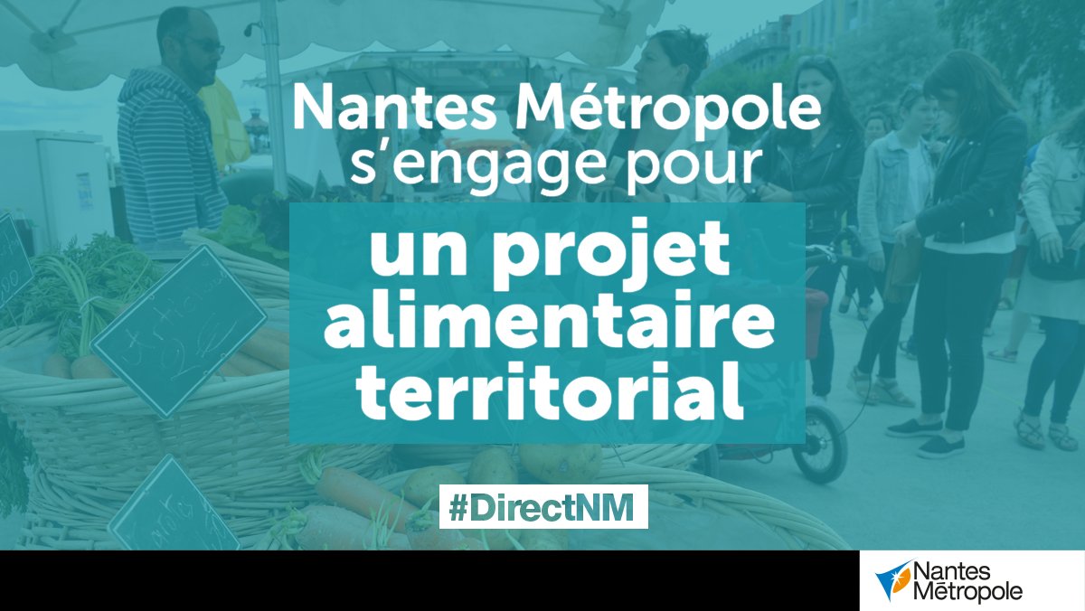 NantesMetropole's tweet photo. #DirectNM #NantesMétropole bâtit son projet alimentaire territorial (PAT) avec l'objectif de produire une alimentation locale, durable et accessible à tous. https://t.co/MDGZ0eZY92