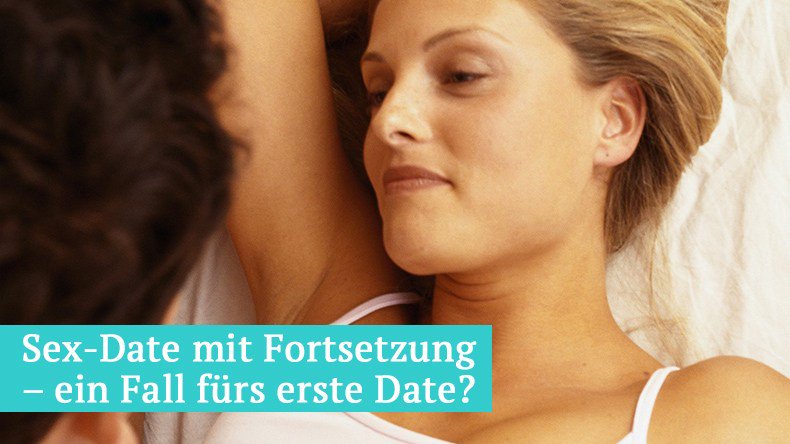 Sex-Date mit Fortsetzung – ein Fall fürs erste Date? erotischekontakte.de/blog/sex-date-…