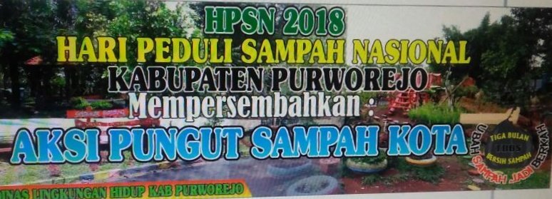 Untuk memperingati Hari Peduli Sampah Nasional, Pada hari Sabtu, 14 April 2018 akan diadakan aksi pungut sampah yang berlokasi di Alun-Alun Besar Purworejo. 
Terbuka untuk umum !!!
Acara dimulai pukul : 07.00wib. 3 bulan bebas sampah