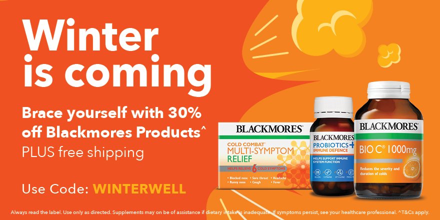 Blackmores On Twitter Winter Is Coming Eventually Get 30 Off Blackmores Products Free Shipping Shop Now Https T Co Yexh5ccu3l Https T Co Chcjrilemx