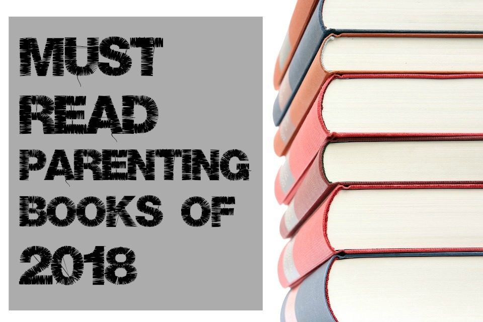 Here are some of the must read parenting books of 2018 via @thebabyspotca  #parenting #babies #parentingbooks ow.ly/Wpb530jgH3A