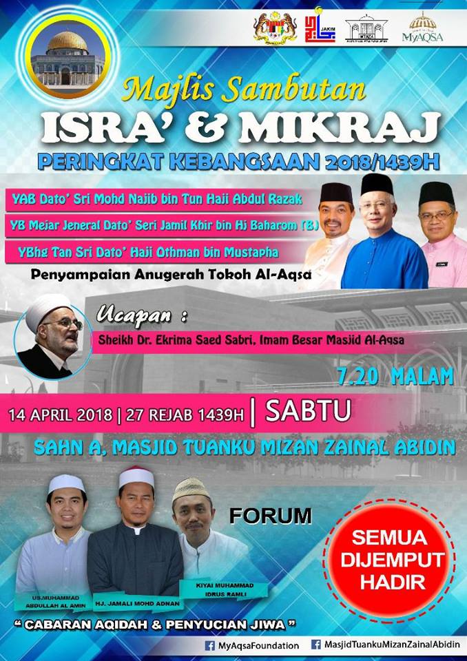Mygcc On Twitter Majlis Sambutan Isra Dan Mikraj Peringkat Kebangsaan 2018 Di Masjid Tuanku Mizan Zainal Abidin Pada 14 April 2018 Jam 7 20 Malam Semua Dijemput Hadir Datodrmazlan 1mocc Mampu Nbos Ppj
