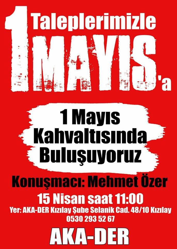 Taleplerimizle 1 Mayıs'a // Kahvaltı ve Söyleşi - ankaraguzeldir.org/etkinlik/talep…