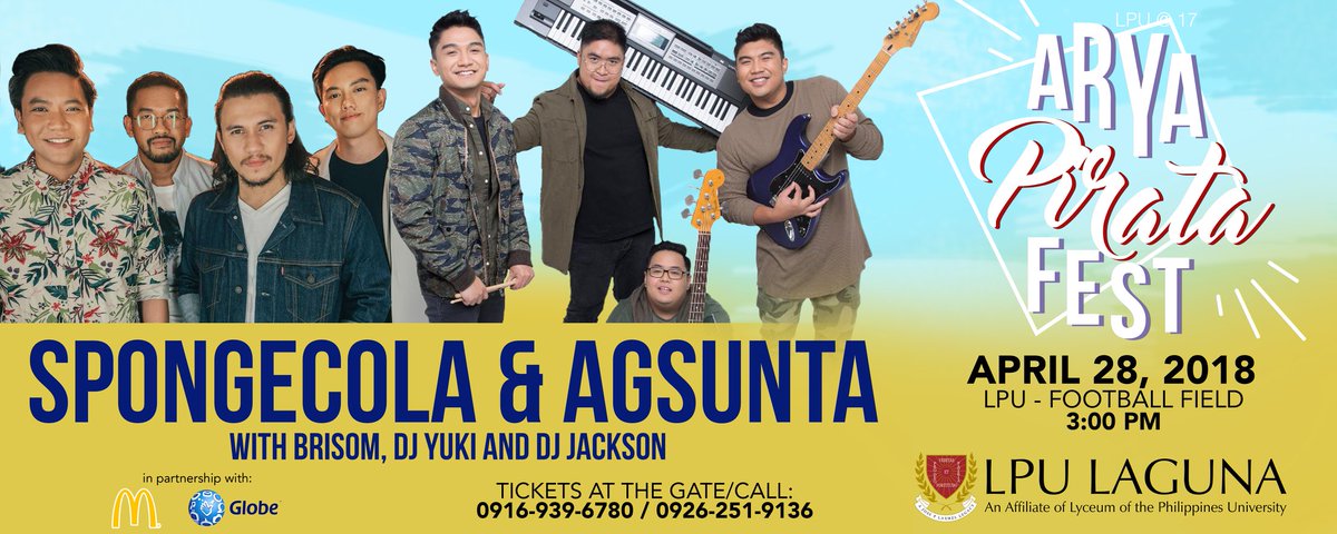 "Subalit ngayo'y wala na, Ikaw ay lumayo na..."

Catch SPONGECOLA and AGSUNTA on APRIL 28, 2018, 3:00PM here in LPU-LAGUNA.

For ticket inquiries please call: 0916-939-6780 / 0926-251-9136

#AryaPirataFest #chooseLPU
