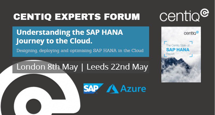 Register Today: Experts Forum -Designing, deploying and optimising SAP #HANA in the #Cloud #Microsoft #Azure Black belt presenting at the Centiq Experts Forum - Understanding the #SAP HANA journey to the Cloud.