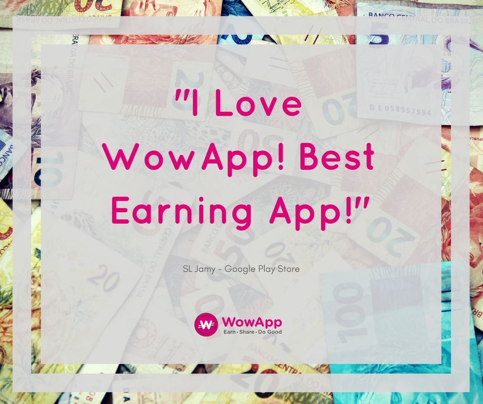WowAppOfficial's tweet photo. "I love #WowApp! Best earning app!" - SL Jamy, Google Play Store
#EarnShareDoGood #EarnMoney #DoGood #WowAppMemberReview #Friyay https://t.co/OGOSi6jWxd