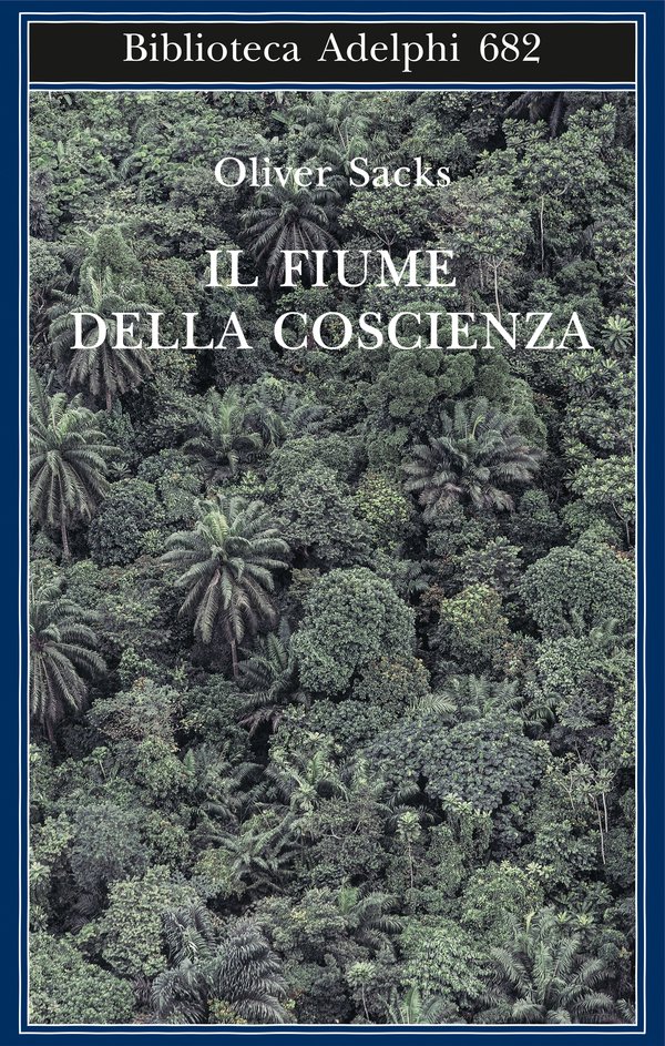 adelphiedizioni's tweet photo. "Conoscere la mia unicità e la mia antichità biologica, sapere che sono biologicamente imparentato con tutte le altre forme di vita, mi riempie di gioia.”

Oliver Sacks, #FiumeDellaCoscienza
dal 17/4 in libreria e ebook https://t.co/SX4e5a6eiJ