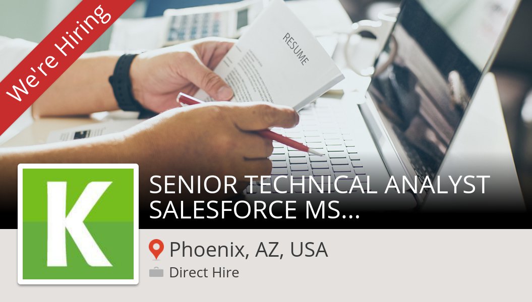 shellybaber's tweet photo. SENIOR TECHNICAL #ANALYST  #SALESFORCE  MS DYNAMICS needed in #Phoenix, apply now at #KellyServices! #job https://t.co/HLZluE277J https://t.co/kiWjqyAyfa