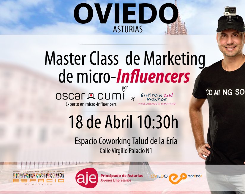 Einstein_Monroe's tweet photo. [SAVE THE DATE] #OVIEDO 18 de Abril 10:30h nueva MasterClass de #MarketingDeMicroInfluencers a través de @AJEASTURIAS @OviedoEmprende en el Espacio Cooworking @TaludEria con @oscarcumi #microinfluencers https://t.co/MOOtmHvVyd