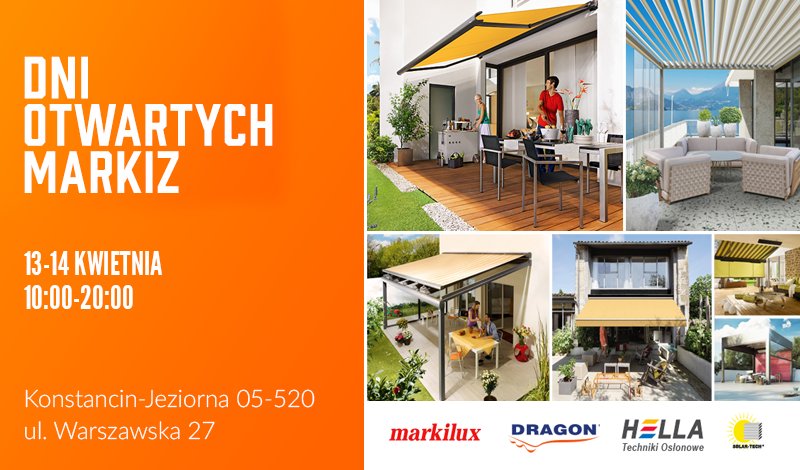 mkstudiowawpl's tweet photo. 13 -14 KWIETNIA #DNIOTWARTYCHMARKIZ 2018 wraz z #GrupaTOP. #Markizy i #Pergole w najlepszych cenach, liczne #atrakcje, #rabaty i #nowości. >> https://t.co/XsHyYAVUCK #Warszawa #KonstancinJeziorna #ogród #wiosna #taras @MarkiluxUk @SomfyUS @dicksonconstant #Hella #Dragon #Lewens https://t.co/R87SFMLjPs