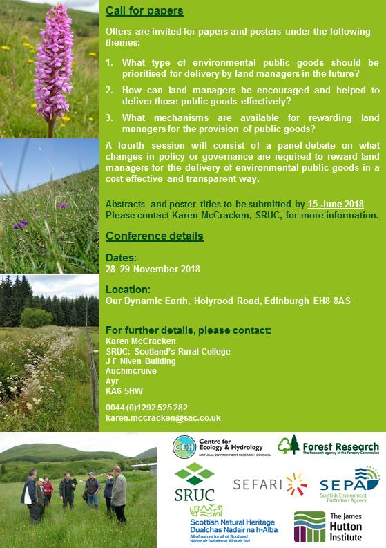 DavyMcCracken's tweet photo. Conference Call. Rewarding the delivery of public goods: how to achieve this in practice, 28-29 November, Edinburgh. Offers of platform presentations and posters to karen.mccracken@sac.co.uk by 15th June 2018 https://t.co/qX9Mc8eept