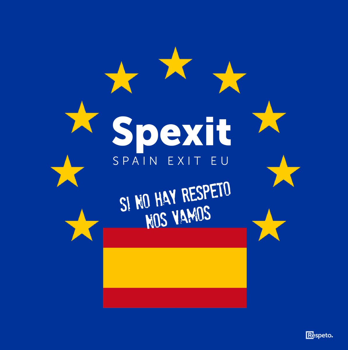 Espana_2000's tweet photo. ¡Ya está bien de ningunear a #España! 

Si no hay #Respeto, nos vamos. 

#Spexit https://t.co/nkNpFhXtWP